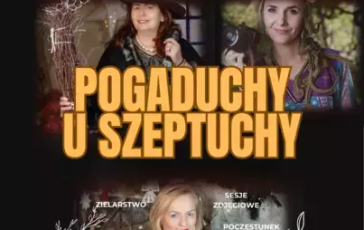 Zdjęcie do Dzień Kobiet - Pogaduchy u szeptuchy