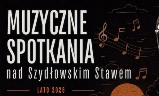 Zdjęcie do Muzyczne spotkania nad Szydłowskim Stawem